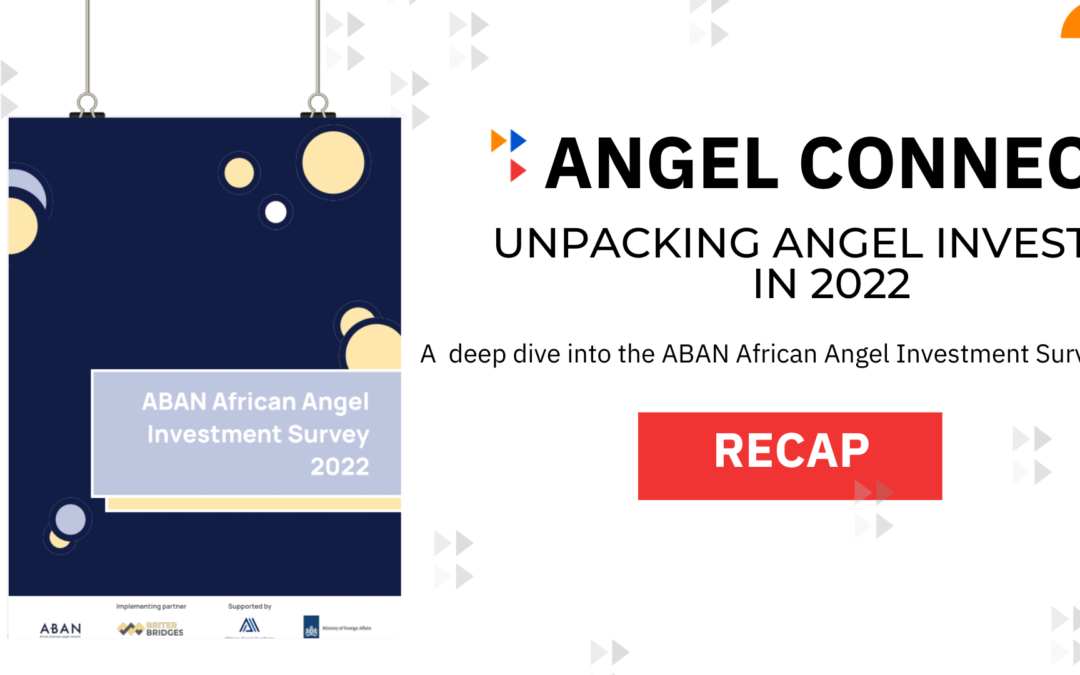 Angel Connect – Unpacking Angel Investing in 2022