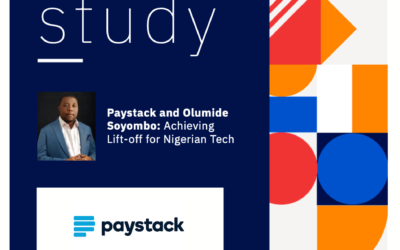 Paystack and Olumide Soyombo: Achieving Lift Off for Nigerian Tech