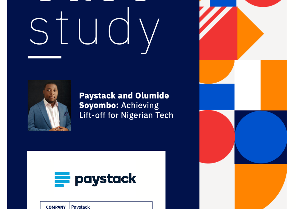 Paystack and Olumide Soyombo: Achieving Lift Off for Nigerian Tech