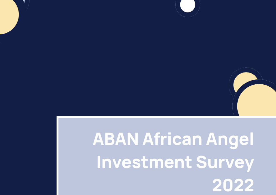 ABAN 2022 African Angel Investment Survey Report